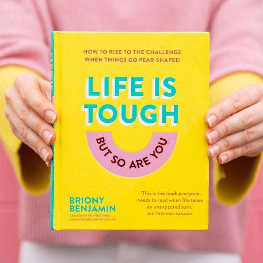 Life Is Tough (But So Are You) - Book