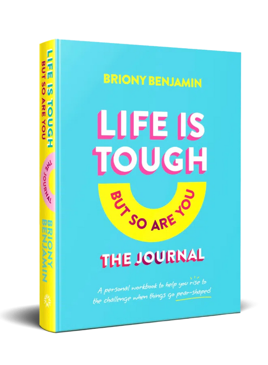 Life Is Tough (But So Are You) - Journal